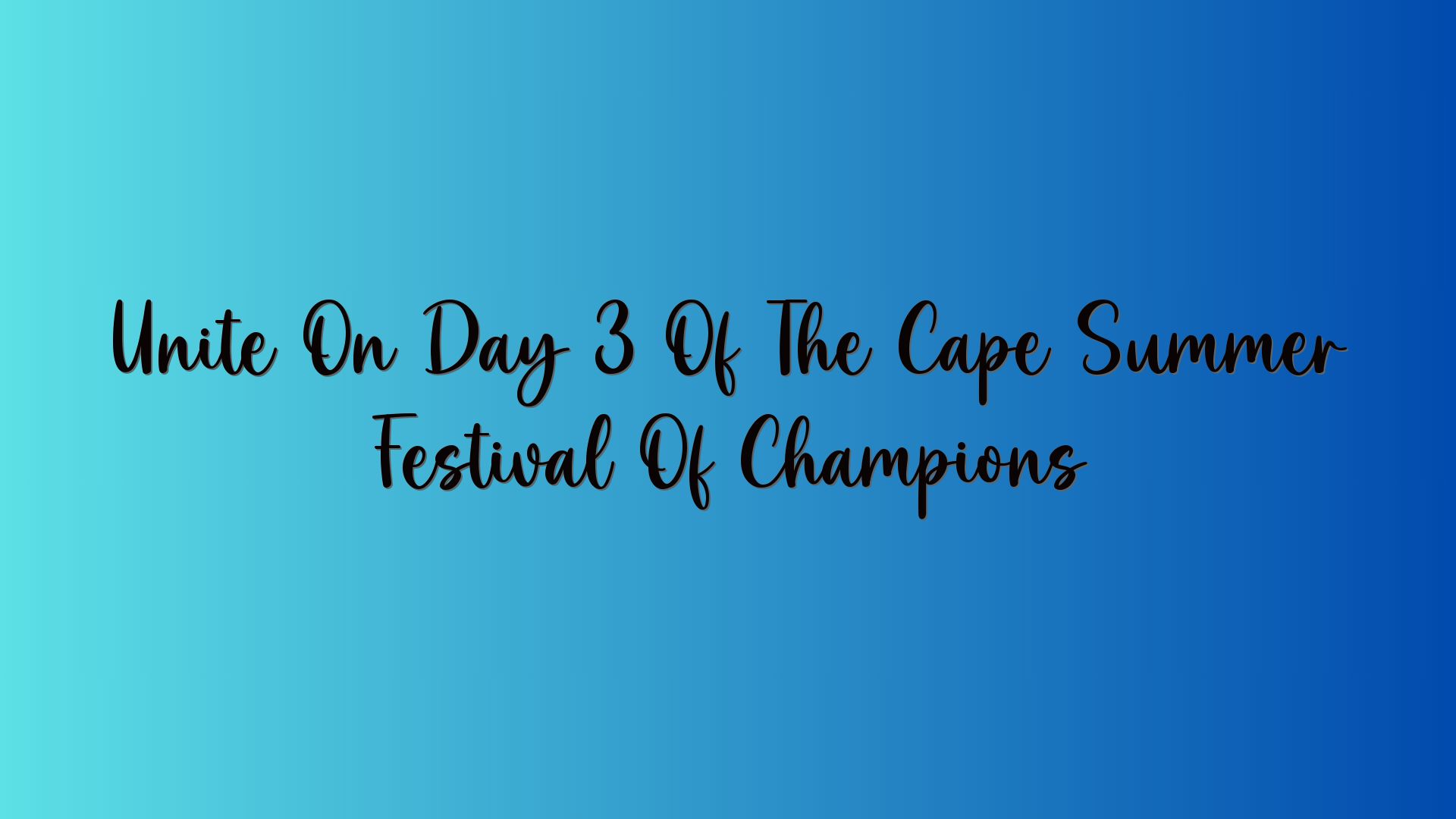 Unite On Day 3 Of The Cape Summer Festival Of Champions